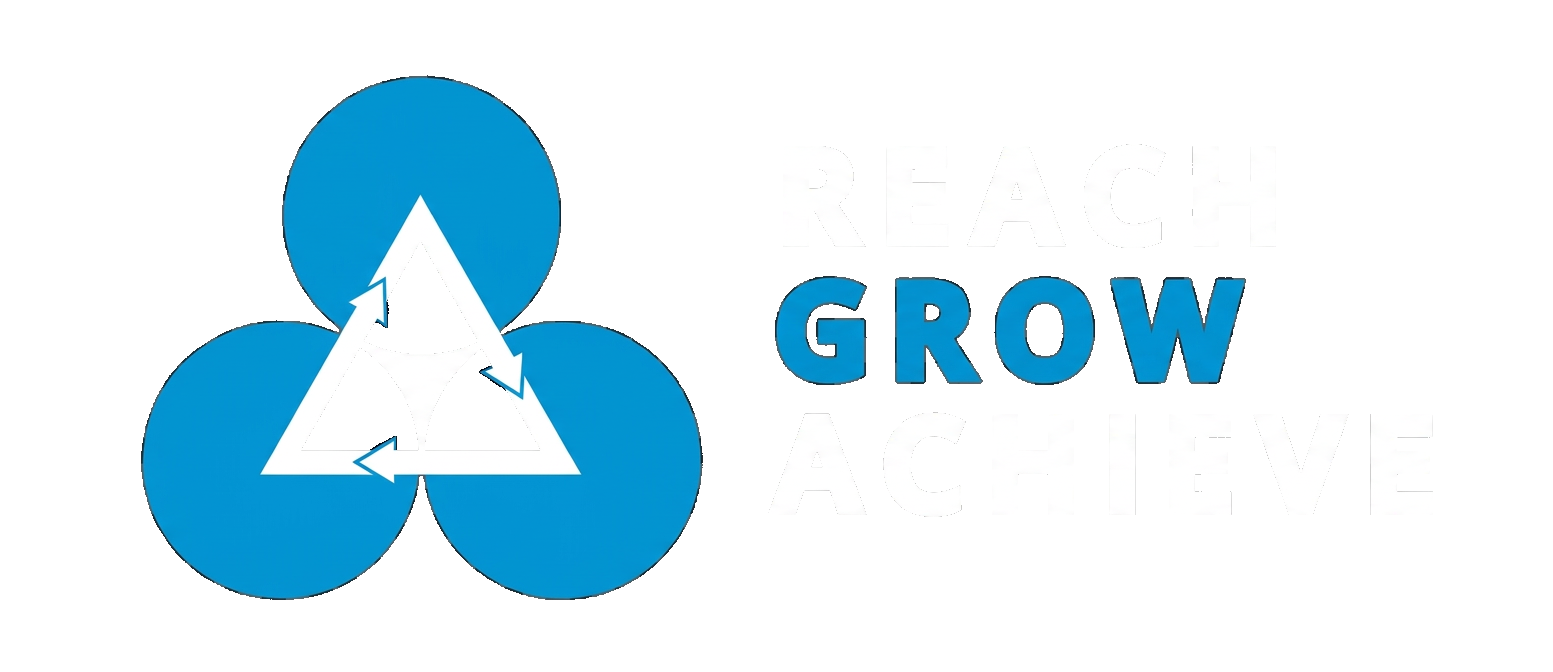 Reach Grow Achieve